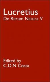book cover of De Rerum Natura V by Lucretius