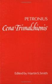 book cover of Cena Trimalchionis (English and Latin Edition) by Petronius