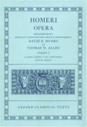 book cover of Opera I: Iliadis libris I-XII (Oxford Classical Texts) by Homer