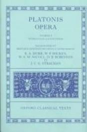 book cover of Platonis Opera, Tomus I: Euthyphro, Apologia Socratis, Crito, Phaedo, Cratylus, Sophista, Politicus, Theaetetus (Oxford Classical Text) by Plato