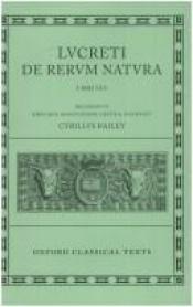 book cover of LUCRETI De Rerum Natura Libri Sex [Scriptorum Classicorum Bibliotheca Oxoniensis series] by Lucrécio