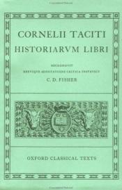 book cover of Cornelii Taciti Historiarum Libri by Tacitus