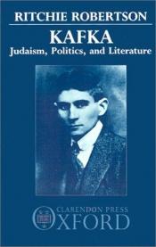 book cover of Kafka : Judentum, Gesellschaft, Literatur by Ritchie Robertson