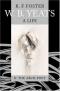 W. B. Yeats: A Life, Volume II - The Arch-Poet 1915-1939