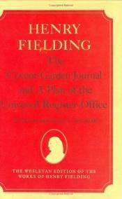 book cover of The Covent-Garden Journal and A Plan of the Universal Register-Office (Wesleyan Edition of the Works of Henry Fielding) by Henry Fielding
