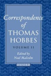 book cover of The Correspondence: Volume I: 1622-1659 (Clarendon Edition of the Works of Thomas Hobbes, Vol 7) by Thomas Hobbes