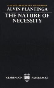 book cover of The nature of necessity by Alvin Plantinga