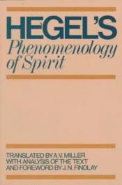 book cover of Hegel's Phenonenology of Spirit by Georg W. Hegel