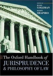 book cover of The Oxford Handbook of Jurisprudence and Philosophy of Law by Jules L. Coleman