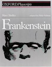 book cover of Frankenstein (Oxford Playscripts) by Philip Pullman
