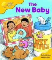 book cover of Oxford Reading Tree: Stage 5: More Storybooks: the New Baby: Pack B (Oxford Reading Tree) by Roderick Hunt
