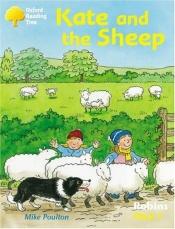 book cover of Oxford Reading Tree: Robins: Pack 1: Kate and the Sheep by Mike Poulton
