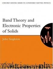 book cover of Band Theory and Electronic Properties of Solids by John. SINGLETON