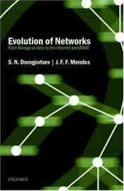book cover of Evolution of Networks : From Biological Nets to the Internet and WWW (Physics) by S. N. Dorogovtsev