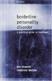 book cover of Borderline personality disorder : foundations of treatment by Anthony W. Bateman|Roy Krawitz