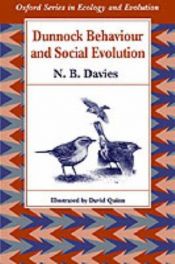 book cover of Dunnock Behaviour and Social Evolution (Oxford Series in Ecology & Evolution) by N. B. Davies
