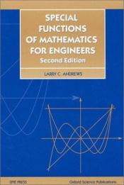 book cover of Special Functions of Mathematics for Engineers by Larry C. Andrews