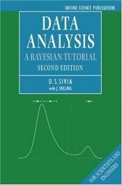 book cover of Data Analysis: A Bayesian Tutorial by Devinderjit Sivia