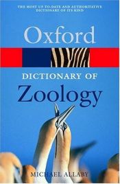 book cover of A Dictionary of Zoology (Oxford Paperback Reference) by Michael Allaby