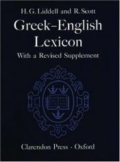 book cover of A Greek-English Lexicon by Henry George Liddell