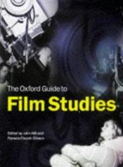 book cover of The Oxford Guide to Film Studies by John Hill