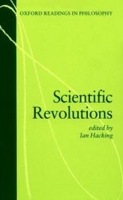 book cover of Scientific revolutions by Ian Hacking