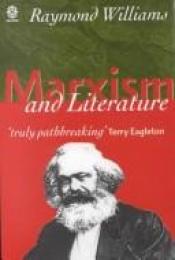 book cover of Marxism and literature by Raymond Williams