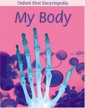 book cover of My Body (Oxford First Encyclopaedia) by Andrew Langley
