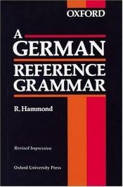 book cover of A German Reference Grammar by Robin Hammond
