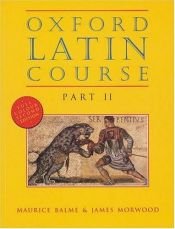book cover of Oxford Latin Course, Part II (Full Color Second Edition) by Maurice Balme