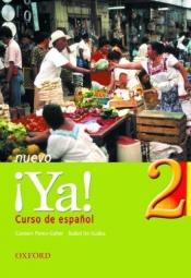 book cover of ¡Ya! 2 nuevo Students' Book by Carmen Perea-Gohar