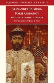 book cover of Boris Godunov and Other Dramatic Works by Alexander Pushkin