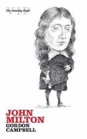 book cover of John Milton (Very Interesting People) by Gordon Campbell