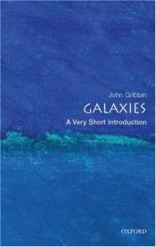 book cover of Galaxies: A Very Short Introduction (Very Short Introductions) by John Gribbin