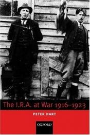 book cover of The I.R.A. at War 1916-1923 by Peter Hart