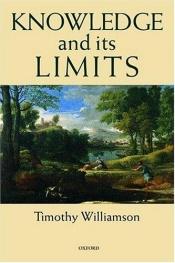 book cover of Knowledge and Its Limits by Timothy Williamson