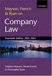 book cover of Mayson, French and Ryan on Company Law by Derek French