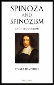 book cover of Spinoza and Spinozism by Stuart Hampshire