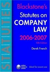 book cover of Blackstone's Statutes on Company Law (Blackstone's Statute Book) by Derek French