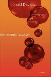 book cover of The essential Davidson by Donald Davidson