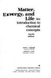 book cover of Matter, Energy, and Life; An Introduction for Biology Students by Jeffrey J. W. Baker