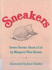 book cover of Sneakers, the seaside cat by Margaret Wise Brown