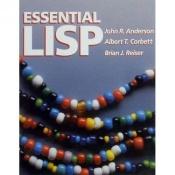 book cover of Essential Lisp by John R. Anderson