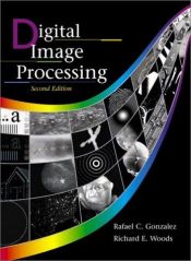 book cover of DIGITAL IMAGE PROCESSING (2nd International Edition) by Rafael C. Gonzalez|Richard E. Woods