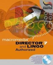 book cover of Director 7 and Lingo Authorized by Phil Gross