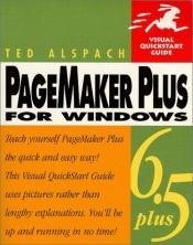 book cover of PageMaker 6.5 Plus for Windows by Ted Alspach