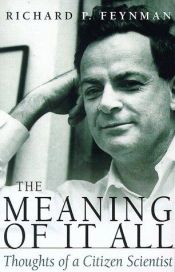 book cover of Qué significa todo eso : reflexiones de un científico-ciudadano by Richard Feynman