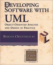 book cover of Developing software with UML by Bernd Oestereich