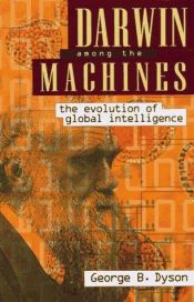 book cover of Darwin among the machines by George Dyson
