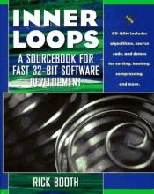 book cover of Inner loops : a sourcebook for fast 32-bit software development by Rick Booth